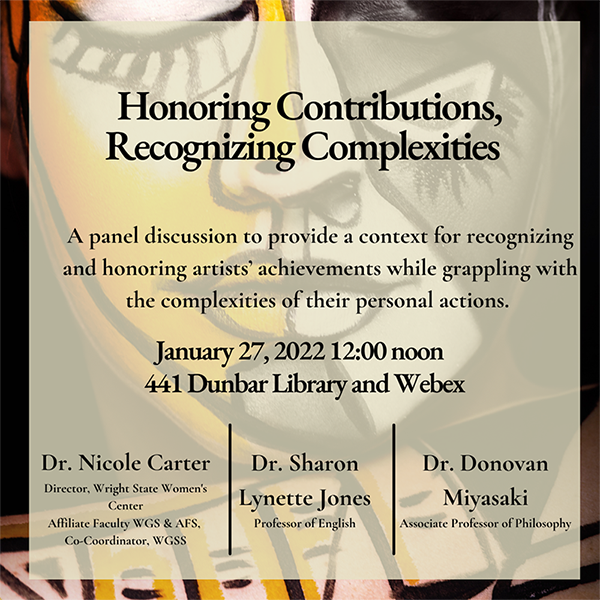 Poster advertising panel discussion titled Honoring Contributions, Recognizing Complexities